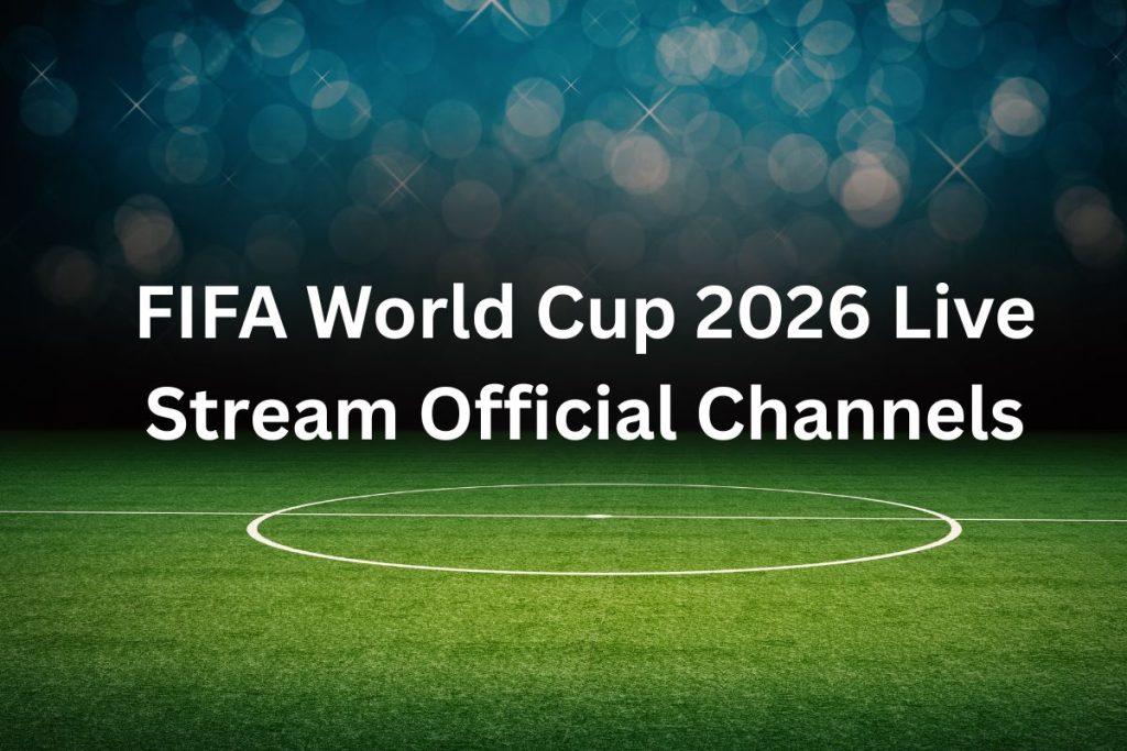 FIFA World Cup 2026 Live Stream
