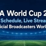 FIFA World Cup 2026 TV Schedule, Live Stream and Official Broadcasters Worldwide