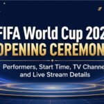 FIFA World Cup 2026 Opening Ceremony: Performers, Start Time, TV Channel and Live Stream Details